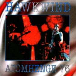 Hawkwind : Atomhenge '76